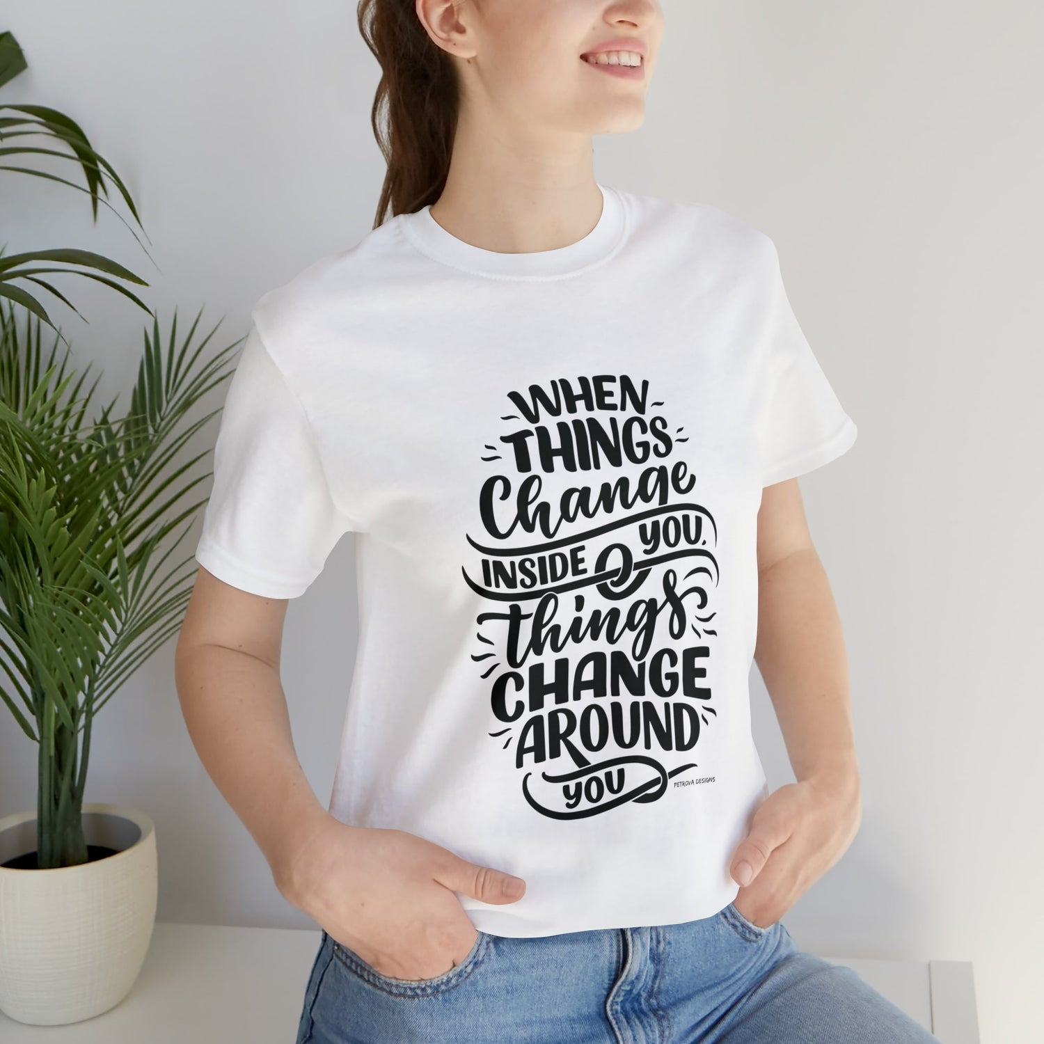 White T-Shirt Graphic Tees Men's and Women's Bella Canvas Shirts for Black Tshirt Outfit Inspirational Cool Petrova Designs