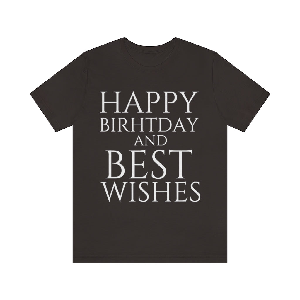 Brown T-Shirt Happy Birthday Text Shirt for Men & Women Black Bella Canvas Shirts for Tshirt Outfit Aesthetic Petrova Designs