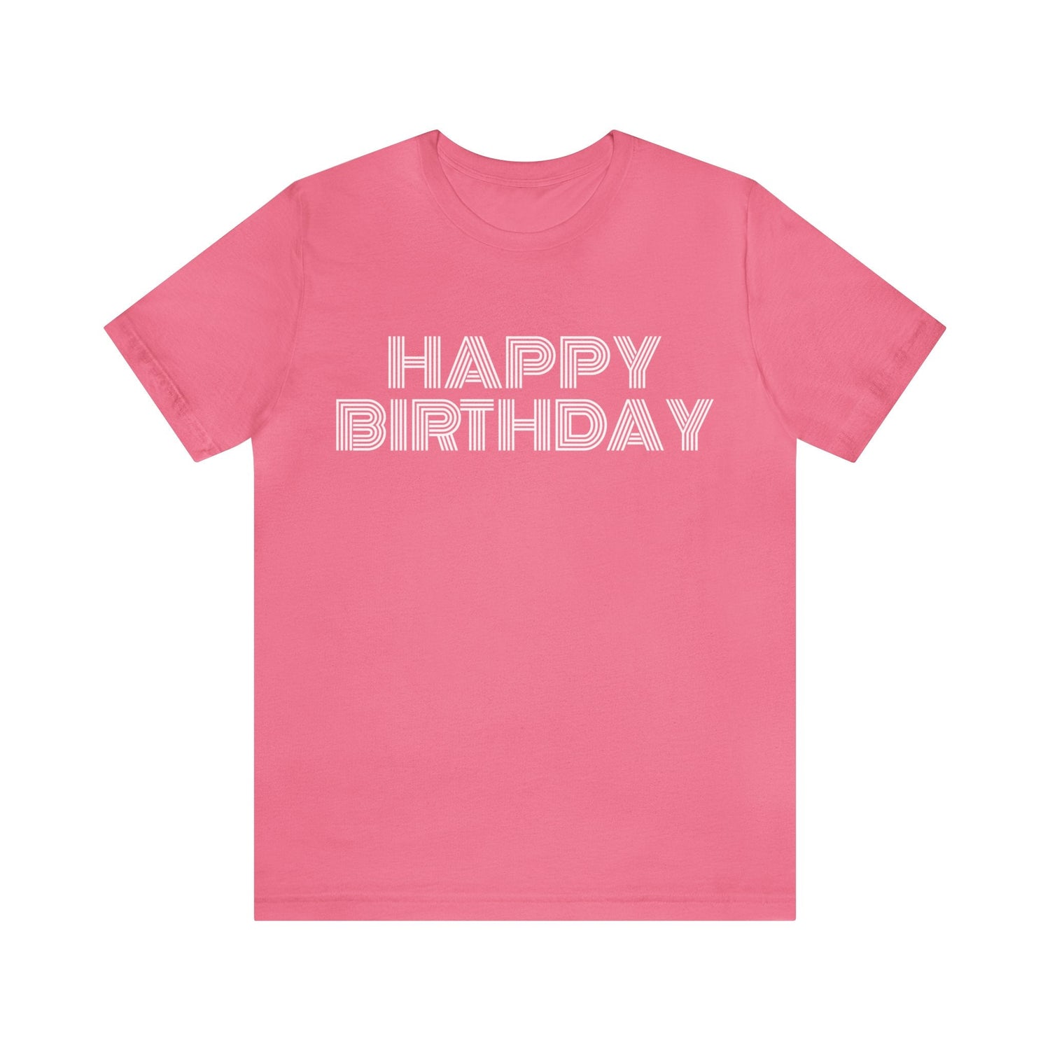 Charity Pink T-Shirt Happy Birthday Text Shirt for Men & Women Black Bella Canvas Shirts for Tshirt Outfit Aesthetic Petrova Designs