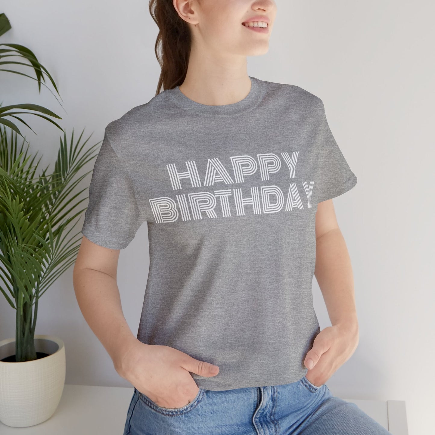 T-Shirt Happy Birthday Text Shirt for Men & Women Black Bella Canvas Shirts for Tshirt Outfit Aesthetic Petrova Designs