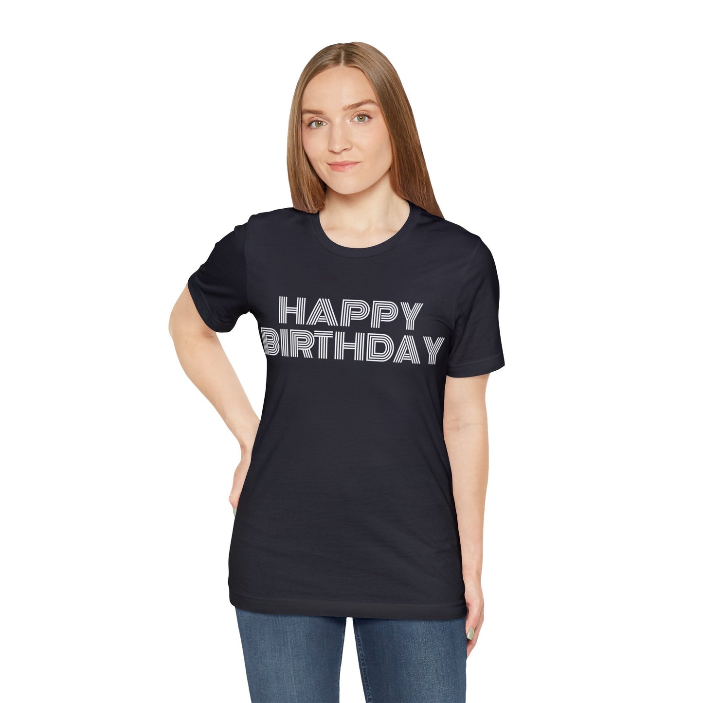 T-Shirt Happy Birthday Text Shirt for Men & Women Black Bella Canvas Shirts for Tshirt Outfit Aesthetic Petrova Designs