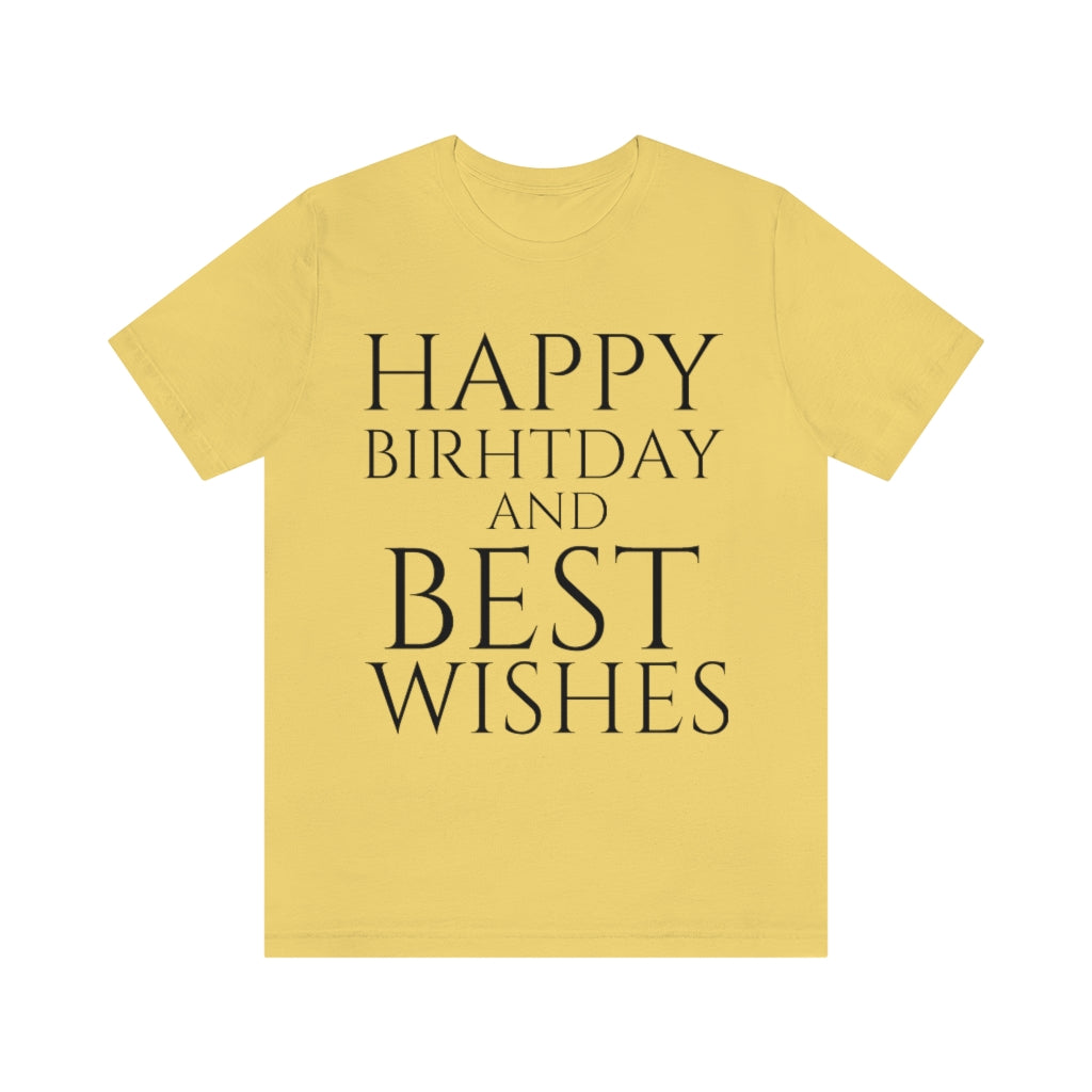 Yellow T-Shirt Happy Birthday Text Shirt for Men & Women Black Bella Canvas Shirts for Tshirt Outfit Aesthetic Petrova Designs