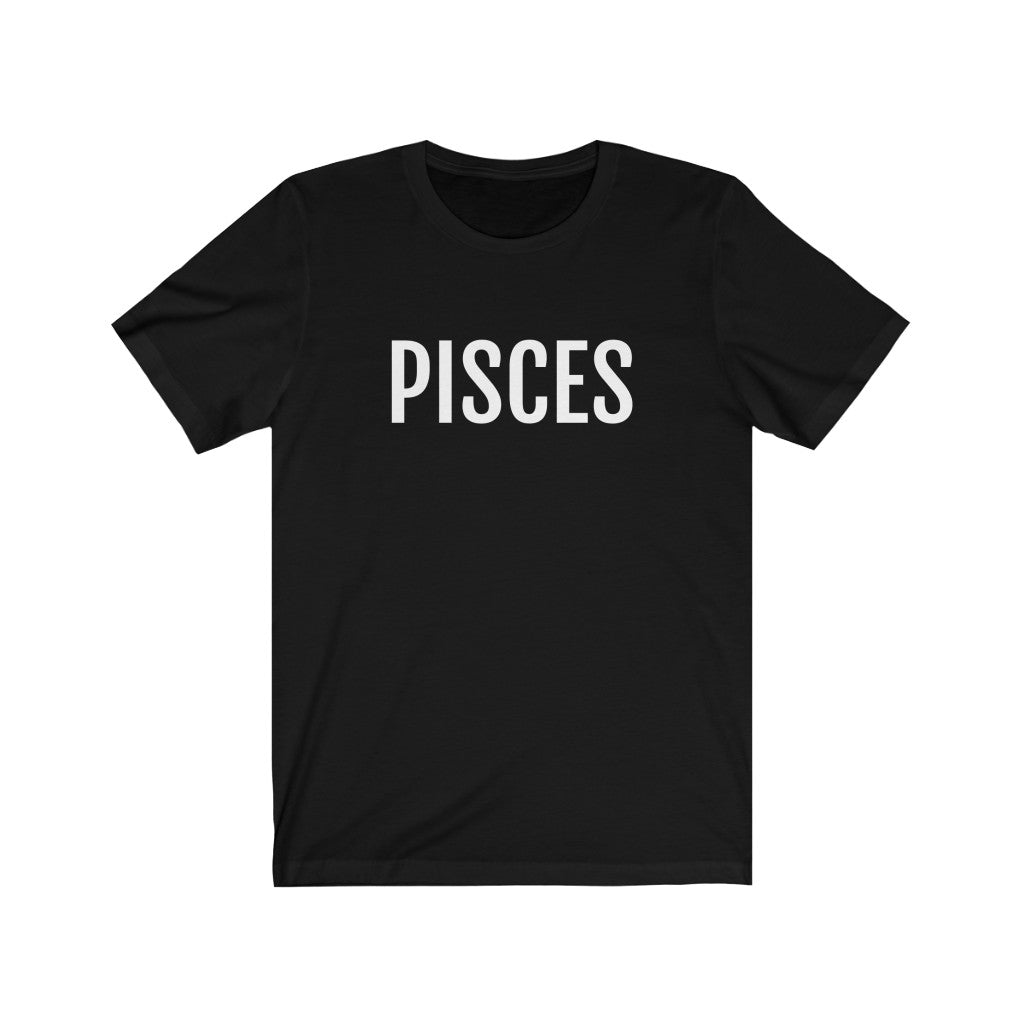 Black T-Shirt Text Shirt for Men & Women Black Bella Canvas Shirts for Pisces Zodiac Sign Petrova Designs