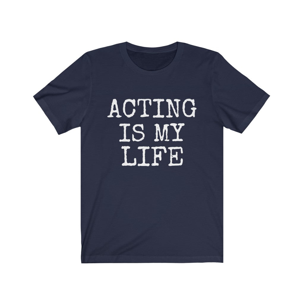 Navy T-Shirt Text Shirt for Men & Women Black Bella Canvas Shirts for Tshirt Outfit Aesthetic Actor Actress Acting Petrova Designs