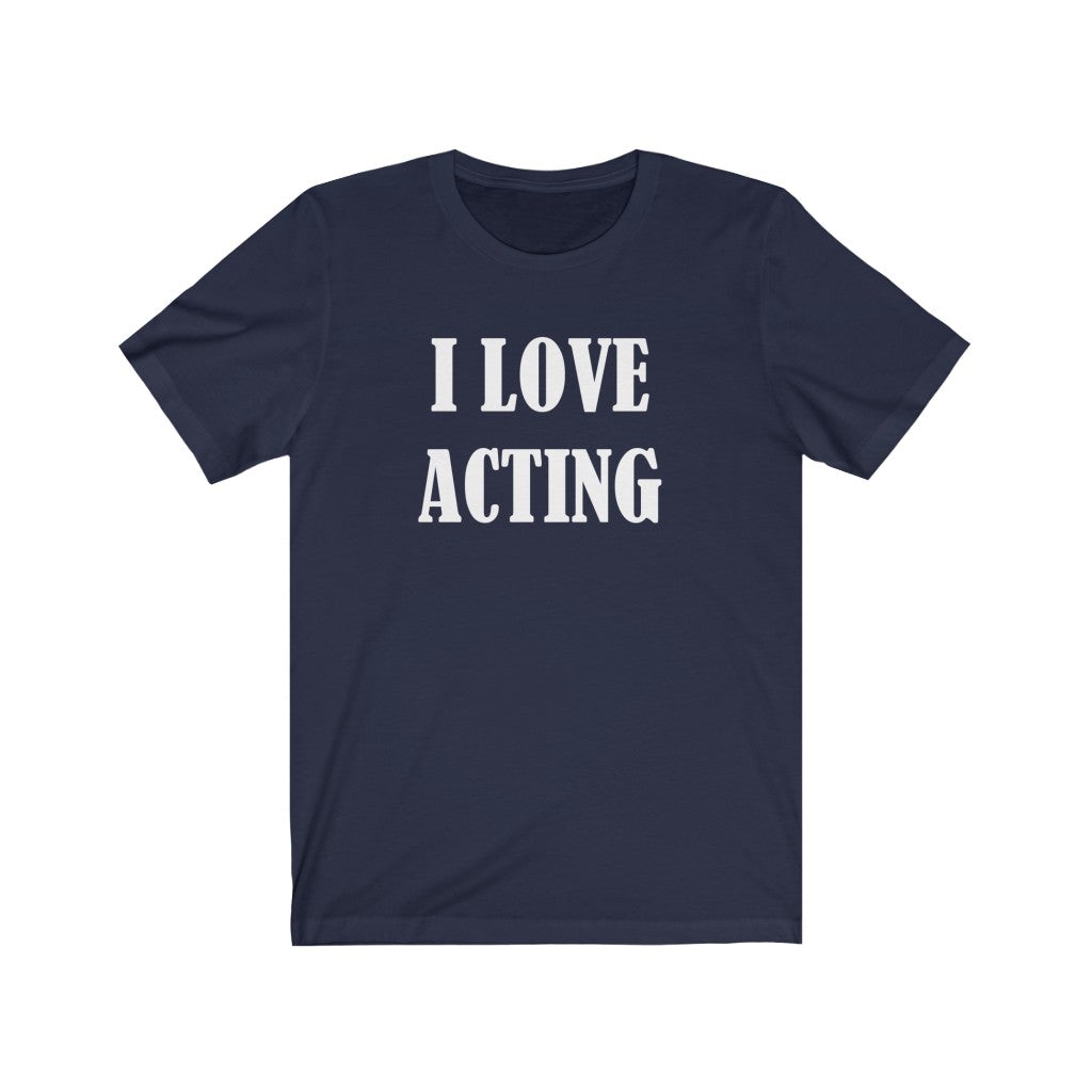 Navy T-Shirt Text Shirt for Men & Women Black Bella Canvas Shirts for Tshirt Outfit Aesthetic Actress Acting Petrova Designs