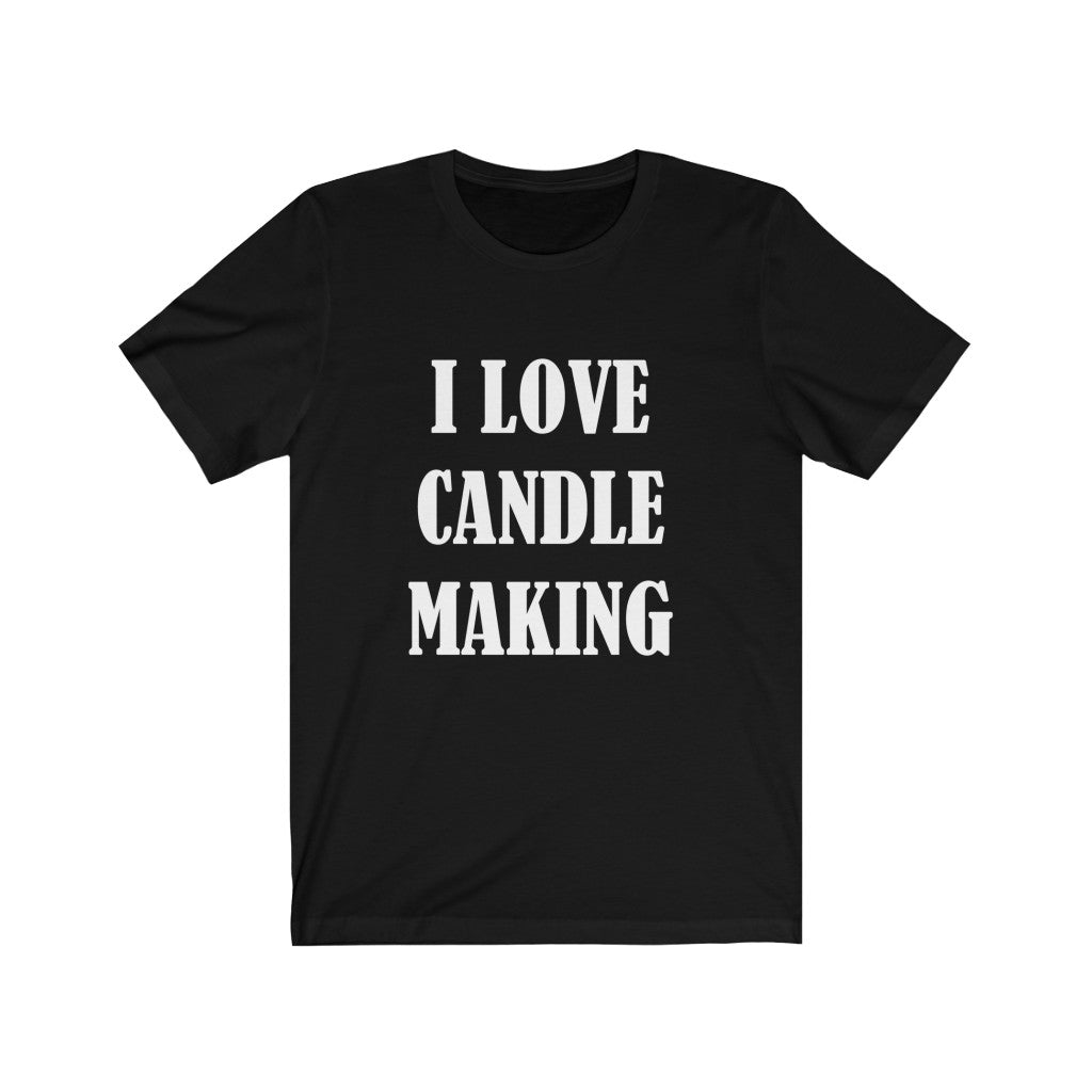 Black T-Shirt Text Shirt for Men & Women Black Bella Canvas Shirts for Tshirt Outfit Aesthetic Candle Maker Petrova Designs