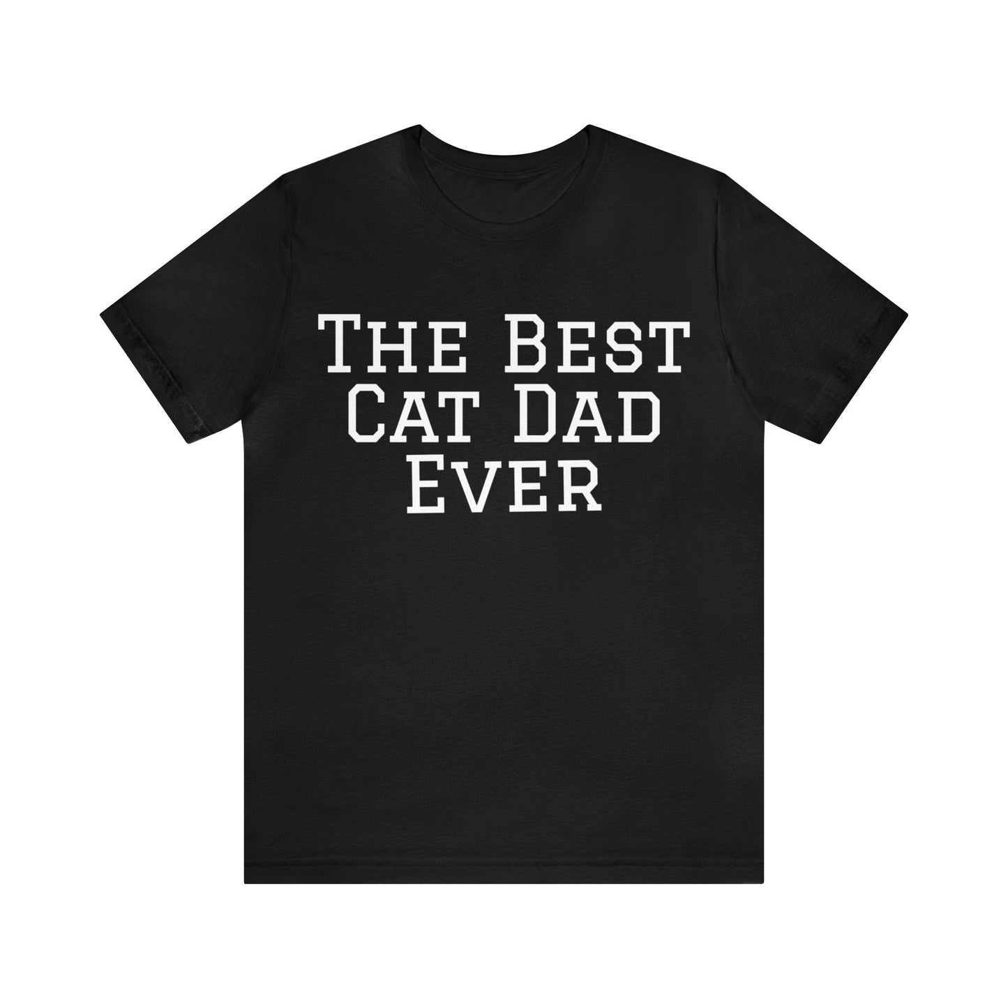 Black T-Shirt Text Shirt for Men & Women Black Bella Canvas Shirts for Tshirt Outfit Aesthetic Cat Dad Petrova Designs