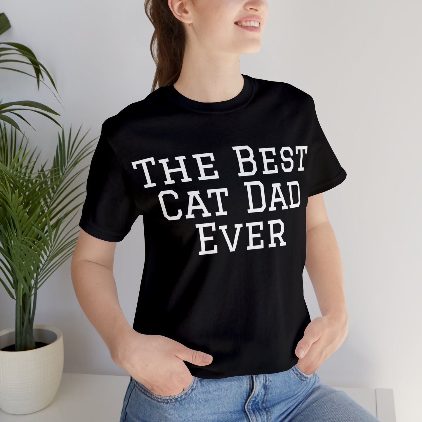 T-Shirt Text Shirt for Men & Women Black Bella Canvas Shirts for Tshirt Outfit Aesthetic Cat Dad Petrova Designs