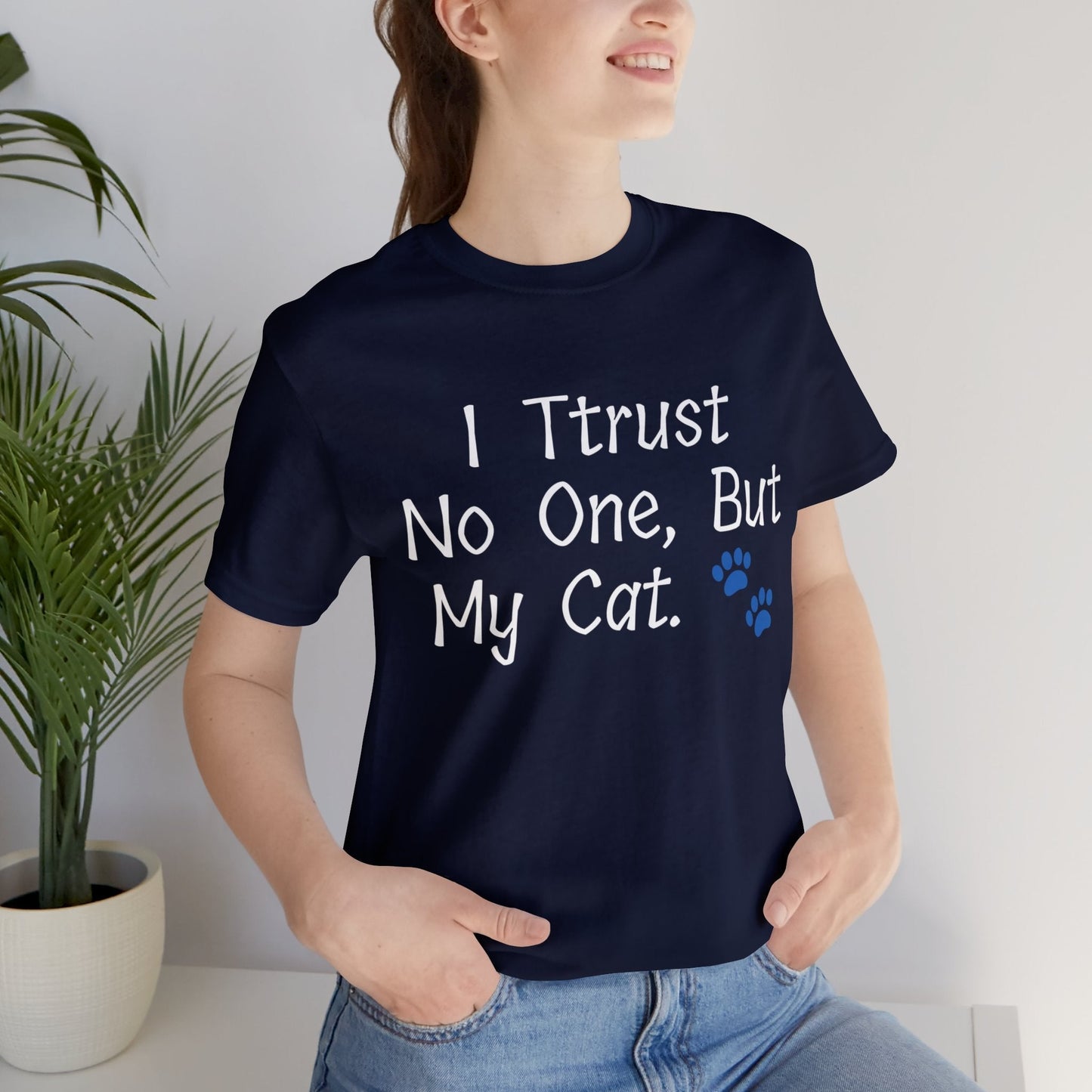 T-Shirt Text Shirt for Men & Women Black Bella Canvas Shirts for Tshirt Outfit Aesthetic Cat Mom Cat Dad Petrova Designs