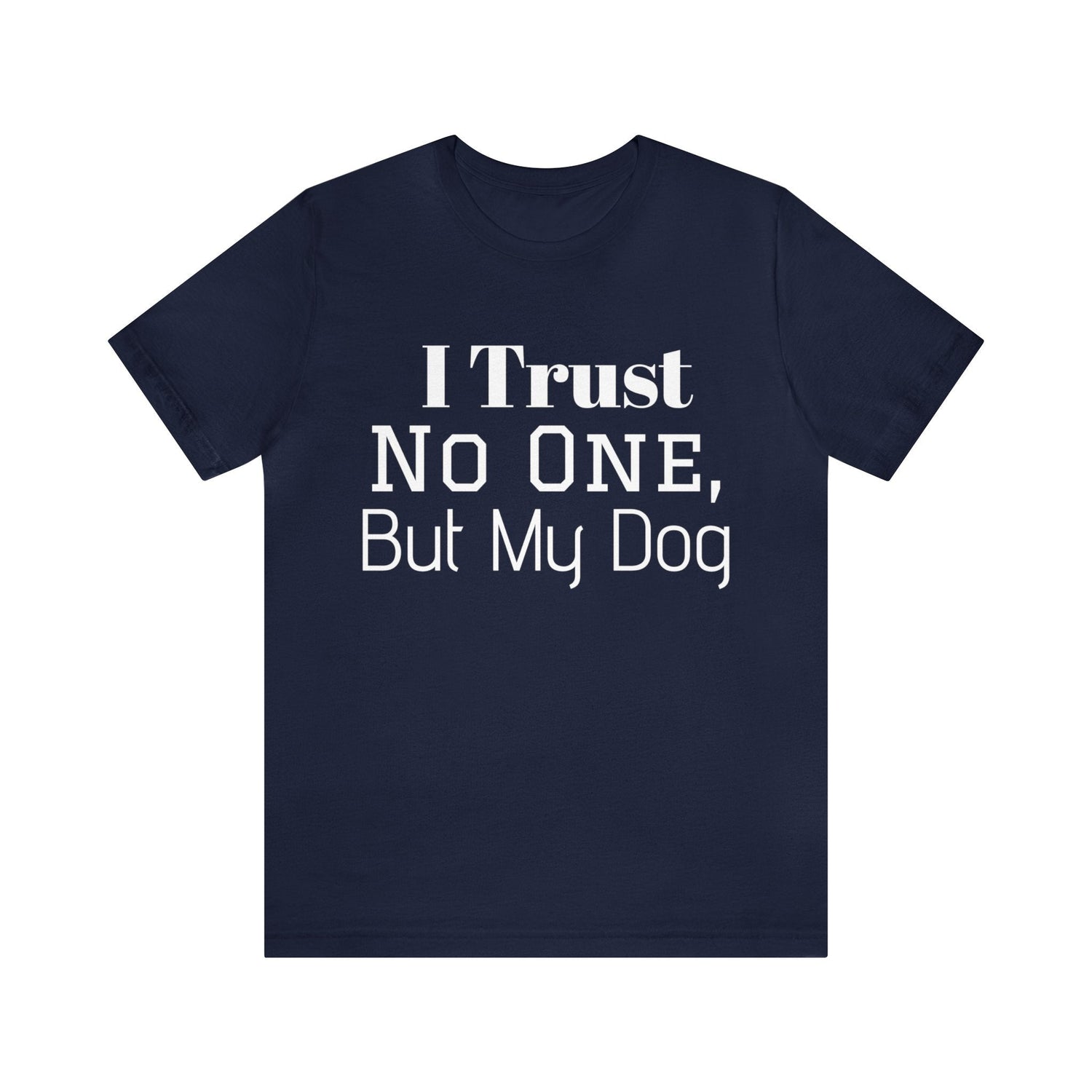 Navy T-Shirt Text Shirt for Men & Women Black Bella Canvas Shirts for Tshirt Outfit Aesthetic Dog Mom Dog Dad Petrova Designs