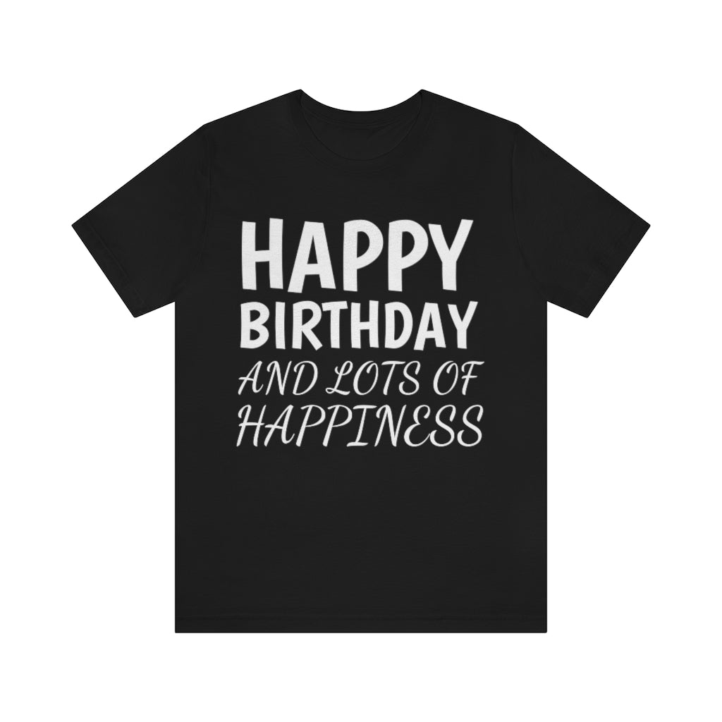 Black T-Shirt Text Shirt for Men & Women Black Bella Canvas Shirts for Tshirt Outfit Aesthetic Happy Birthday Petrova Designs