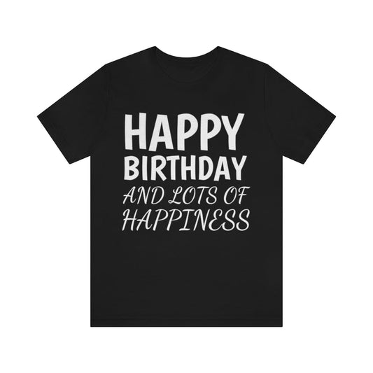 Black T-Shirt Text Shirt for Men & Women Black Bella Canvas Shirts for Tshirt Outfit Aesthetic Happy Birthday Petrova Designs