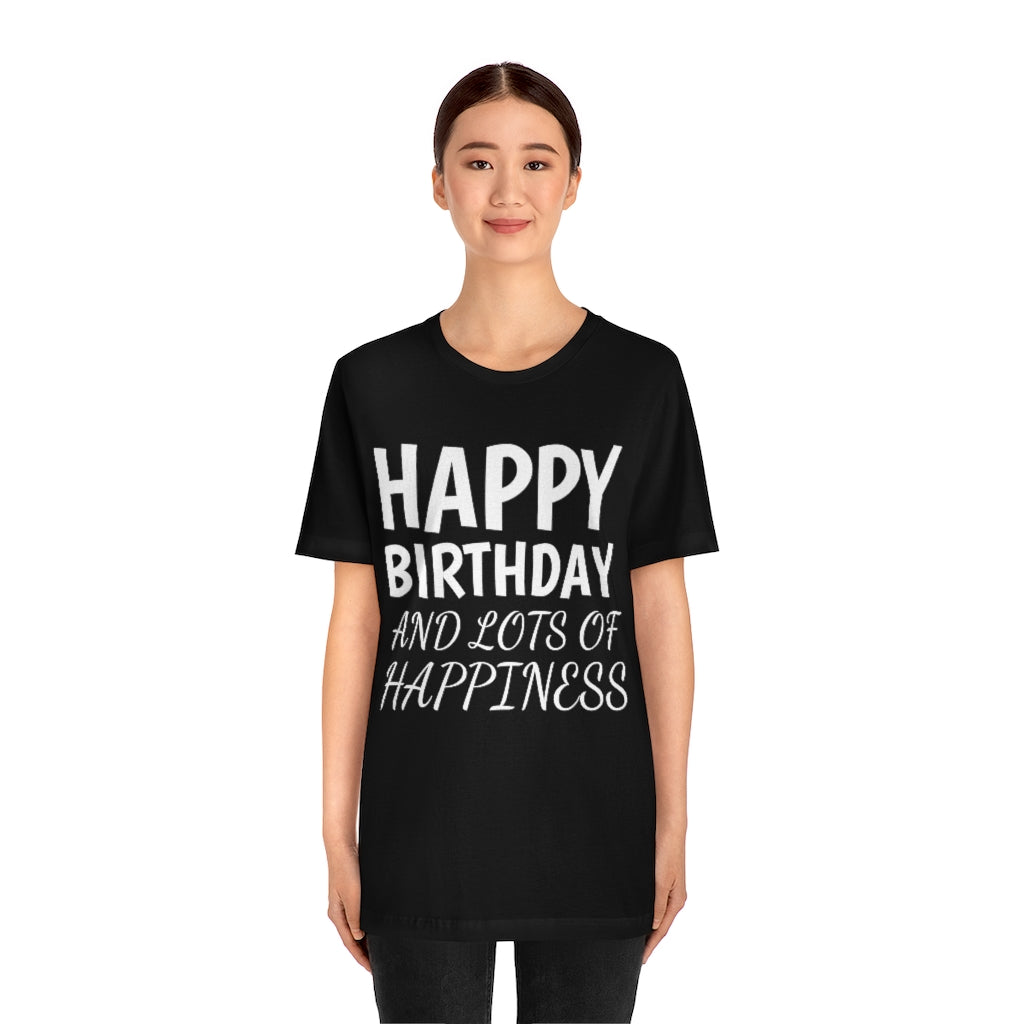 T-Shirt Text Shirt for Men & Women Black Bella Canvas Shirts for Tshirt Outfit Aesthetic Happy Birthday Petrova Designs