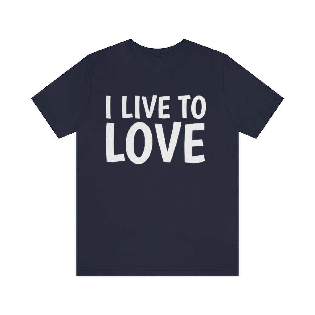 Navy T-Shirt Text Shirt for Men & Women Black Bella Canvas Shirts for Tshirt Outfit Aesthetic Inspiring Love Quote Petrova Designs