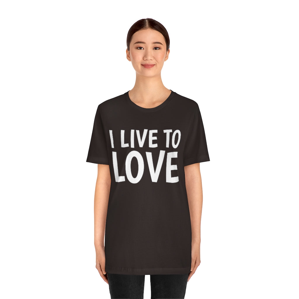 T-Shirt Text Shirt for Men & Women Black Bella Canvas Shirts for Tshirt Outfit Aesthetic Inspiring Love Quote Petrova Designs