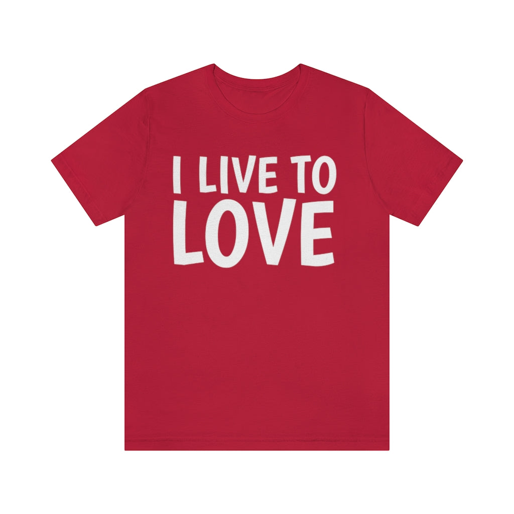 Red T-Shirt Text Shirt for Men & Women Black Bella Canvas Shirts for Tshirt Outfit Aesthetic Inspiring Love Quote Petrova Designs