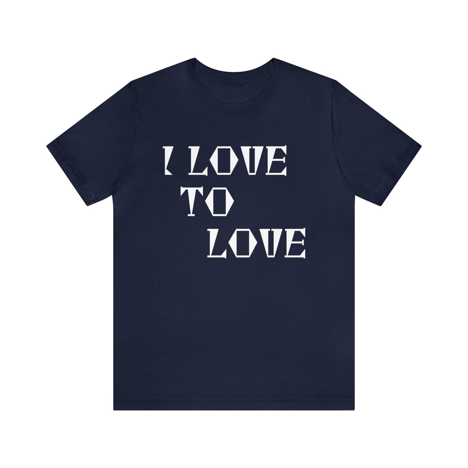 Navy T-Shirt Text Shirt for Men & Women Black Bella Canvas Shirts for Tshirt Outfit Aesthetic Love Quote Petrova Designs