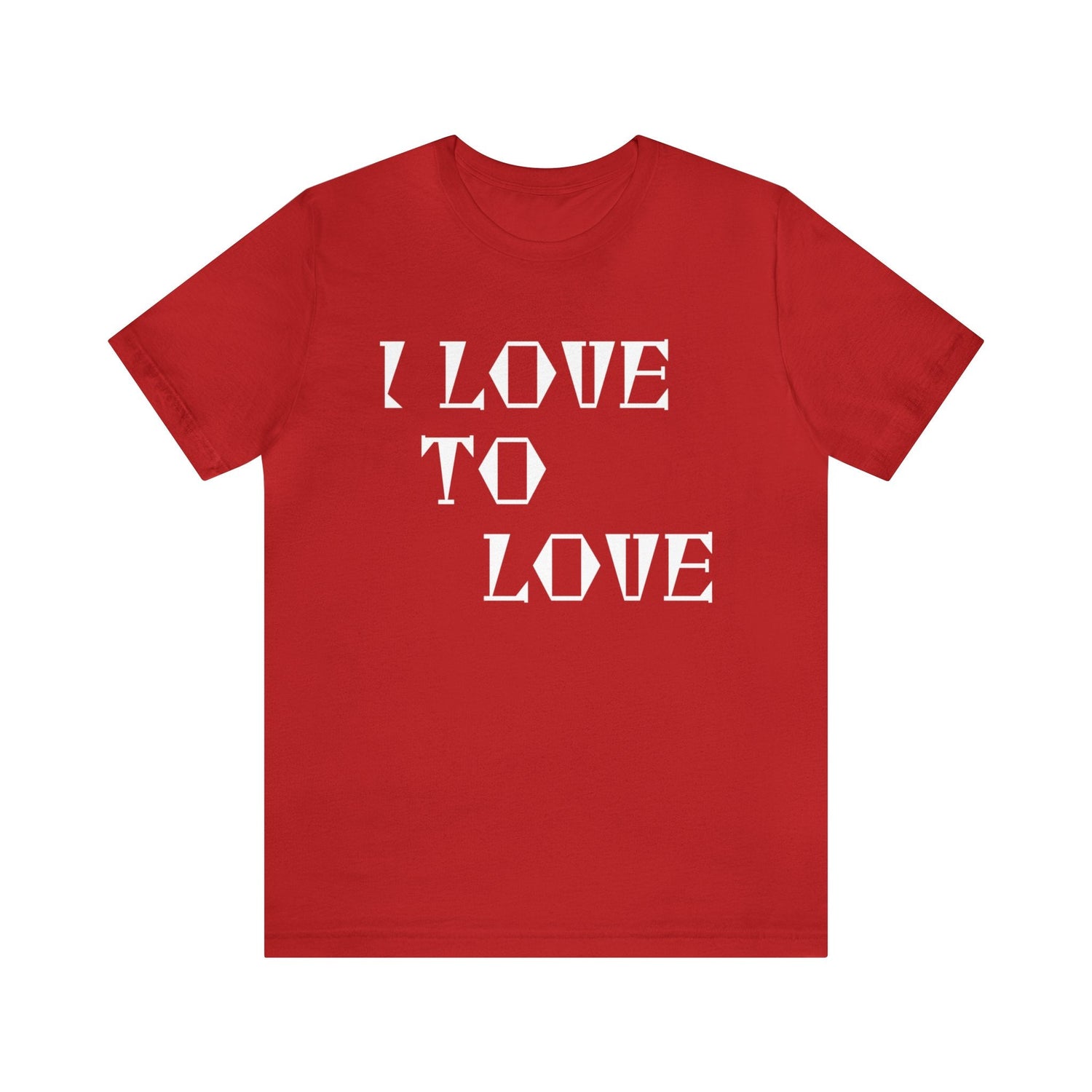 Red T-Shirt Text Shirt for Men & Women Black Bella Canvas Shirts for Tshirt Outfit Aesthetic Love Quote Petrova Designs