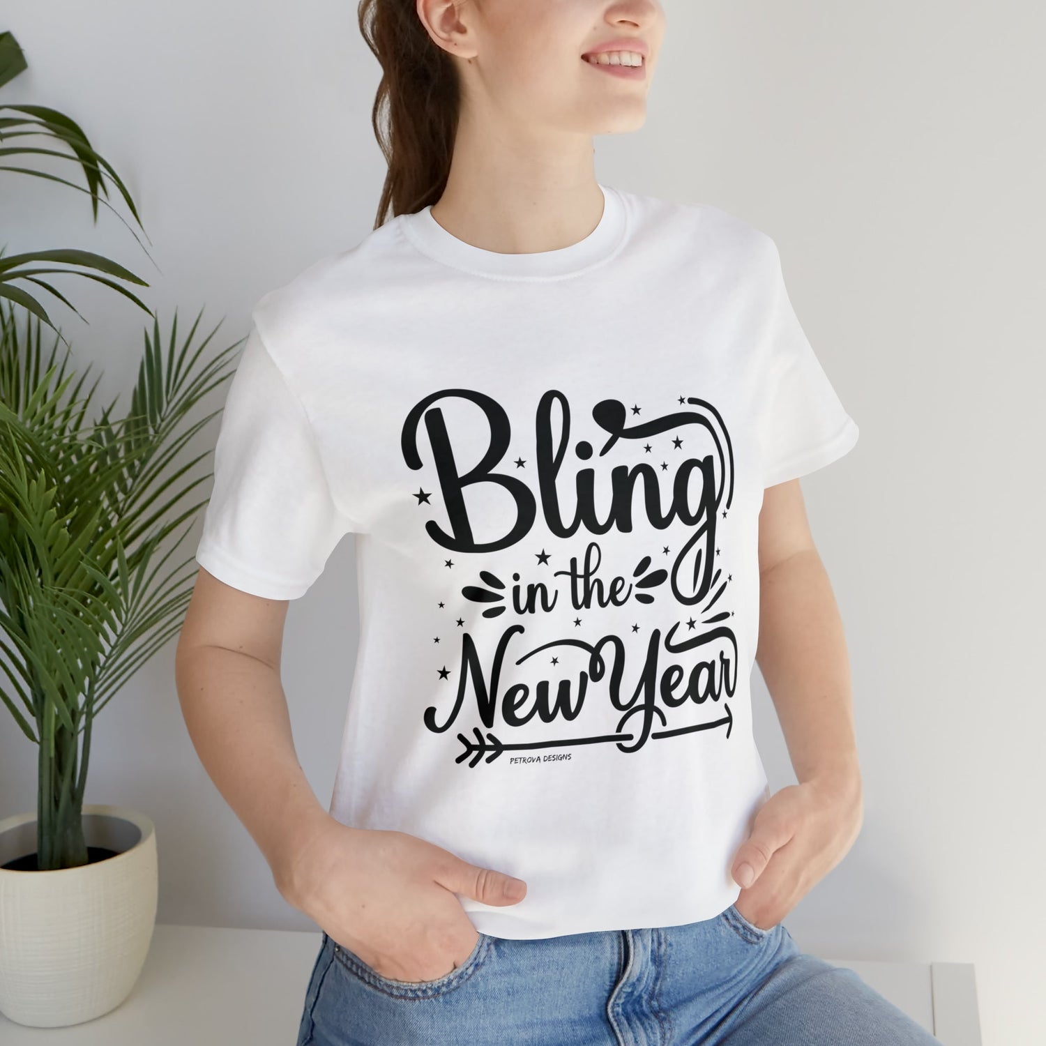 White T-Shirt Text Shirt for Men & Women Black Bella Canvas Shirts for Tshirt Outfit Aesthetic New Years Eve Petrova Designs