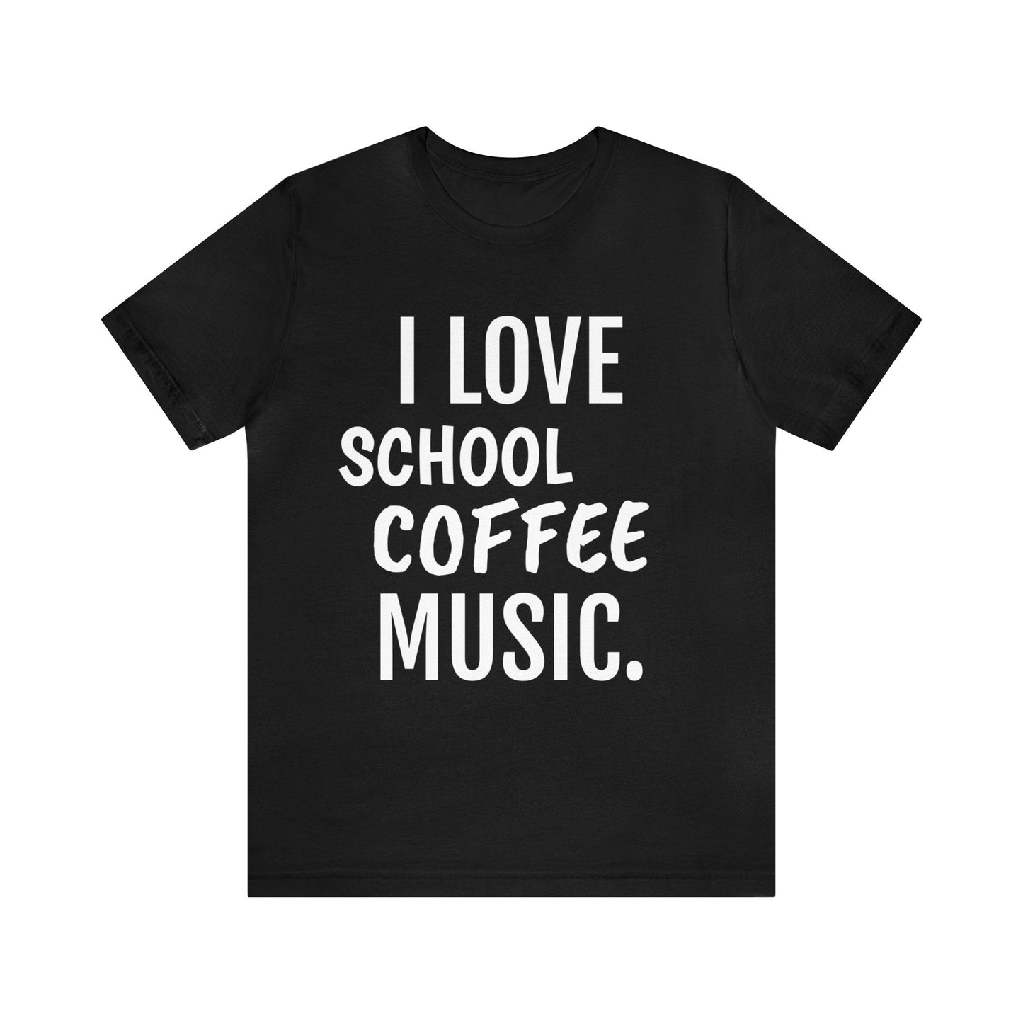 T-Shirt Text Shirt for Men & Women Black Bella Canvas Shirts for Tshirt Outfit Aesthetic School Coffee Petrova Designs