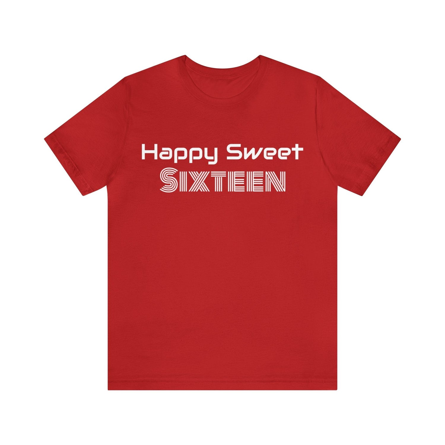 Red T-Shirt Text Shirt for Men & Women Black Bella Canvas Shirts for Tshirt Outfit Aesthetic Sweet Sixteen Petrova Designs