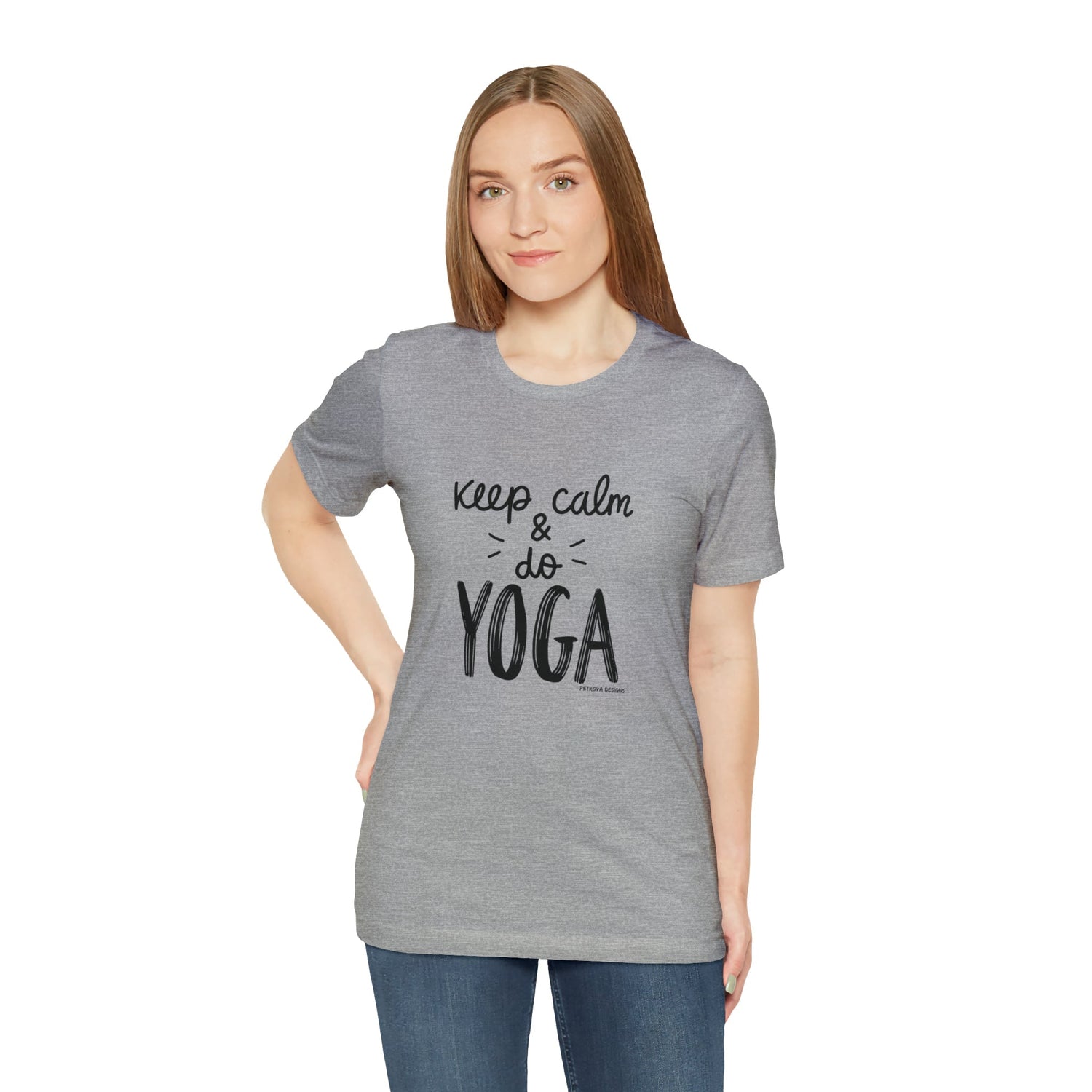 T-Shirt Text Shirt for Men & Women Black Bella Canvas Shirts for Tshirt Outfit Aesthetic Yoga Keep Calm Petrova Designs