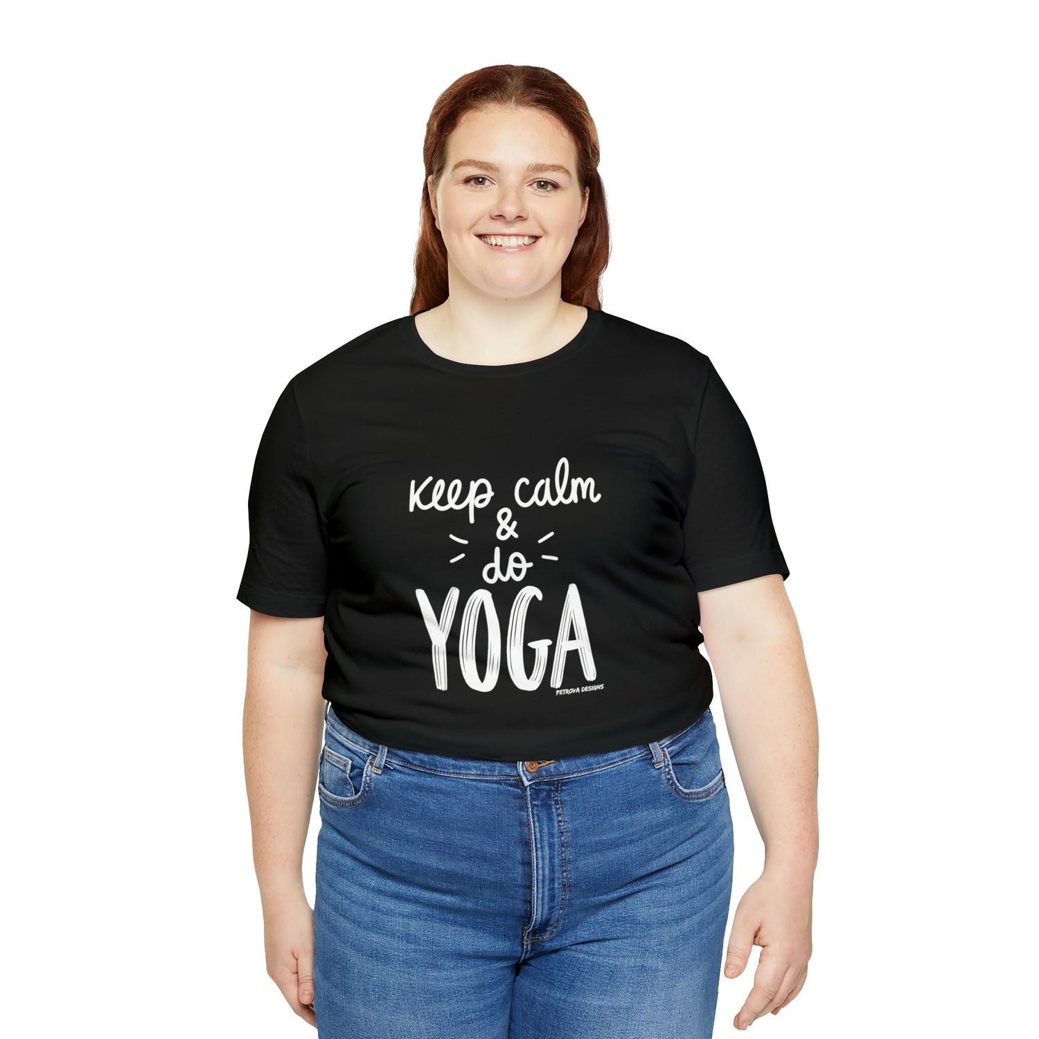 T-Shirt Text Shirt for Men & Women Black Bella Canvas Shirts for Tshirt Outfit Aesthetic Yoga Keep Calm Petrova Designs