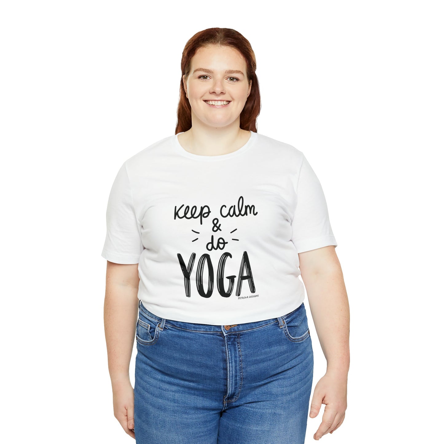 T-Shirt Text Shirt for Men & Women Black Bella Canvas Shirts for Tshirt Outfit Aesthetic Yoga Keep Calm Petrova Designs