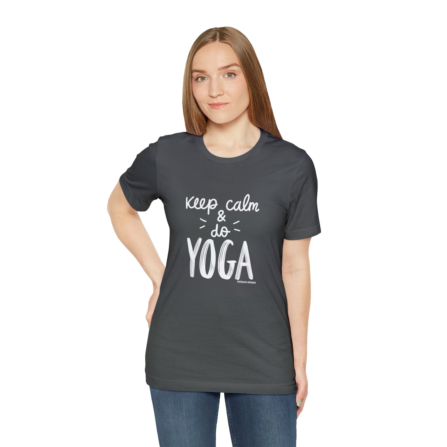 T-Shirt Text Shirt for Men & Women Black Bella Canvas Shirts for Tshirt Outfit Aesthetic Yoga Keep Calm Petrova Designs