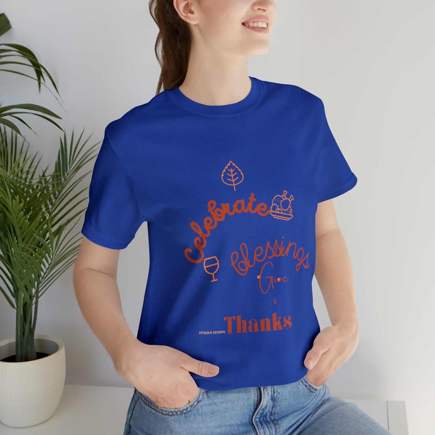 True Royal T-Shirt Thanksgiving Text Shirt for Men & Women Black Bella Canvas Shirts for Tshirt Outfit Aesthetic Petrova Designs