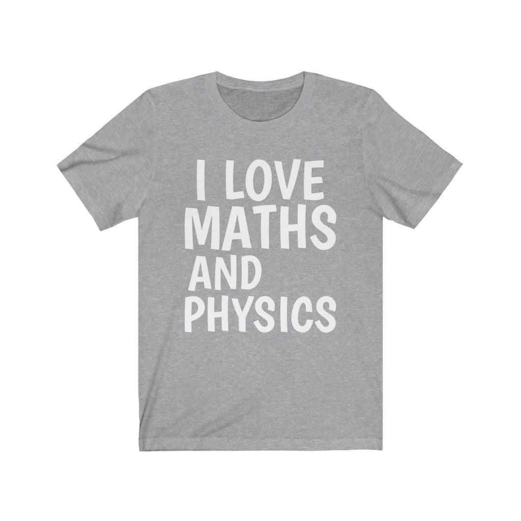 Maths T-Shirt | Physics T-Shirt | For Science Lovers Athletic Heather T-Shirt Petrova Designs