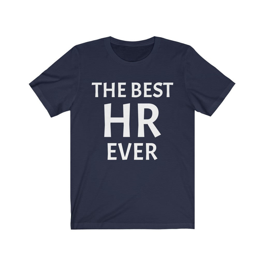 HR Gift Idea | Human Resources Tee | "The Best HR Ever" T-Shirt Navy T-Shirt Petrova Designs