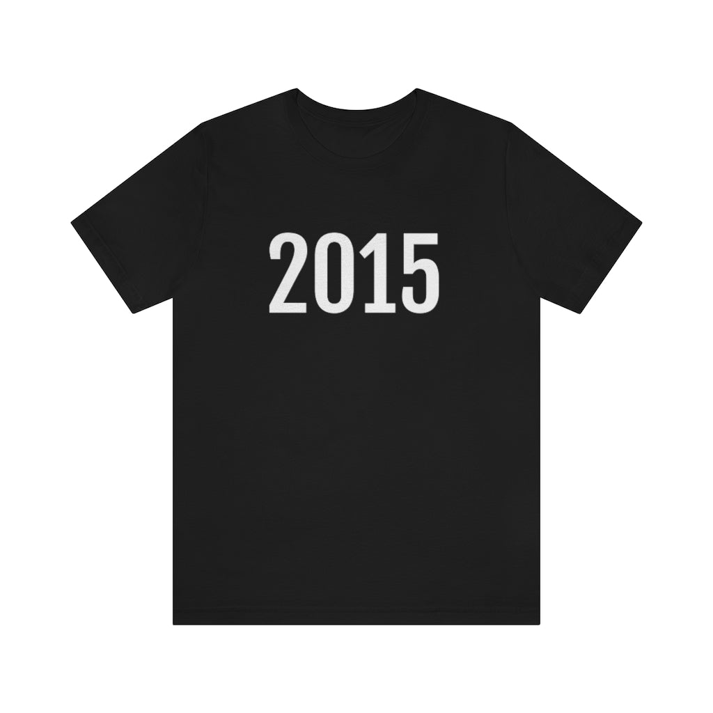 T-Shirt with Number 2015 On | Numbered Tee Black T-Shirt Petrova Designs