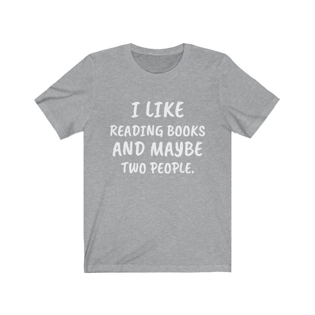 Reader T-Shirt | Books Enthusiast Gift Ideas | For Reading Hobby Athletic Heather T-Shirt Petrova Designs