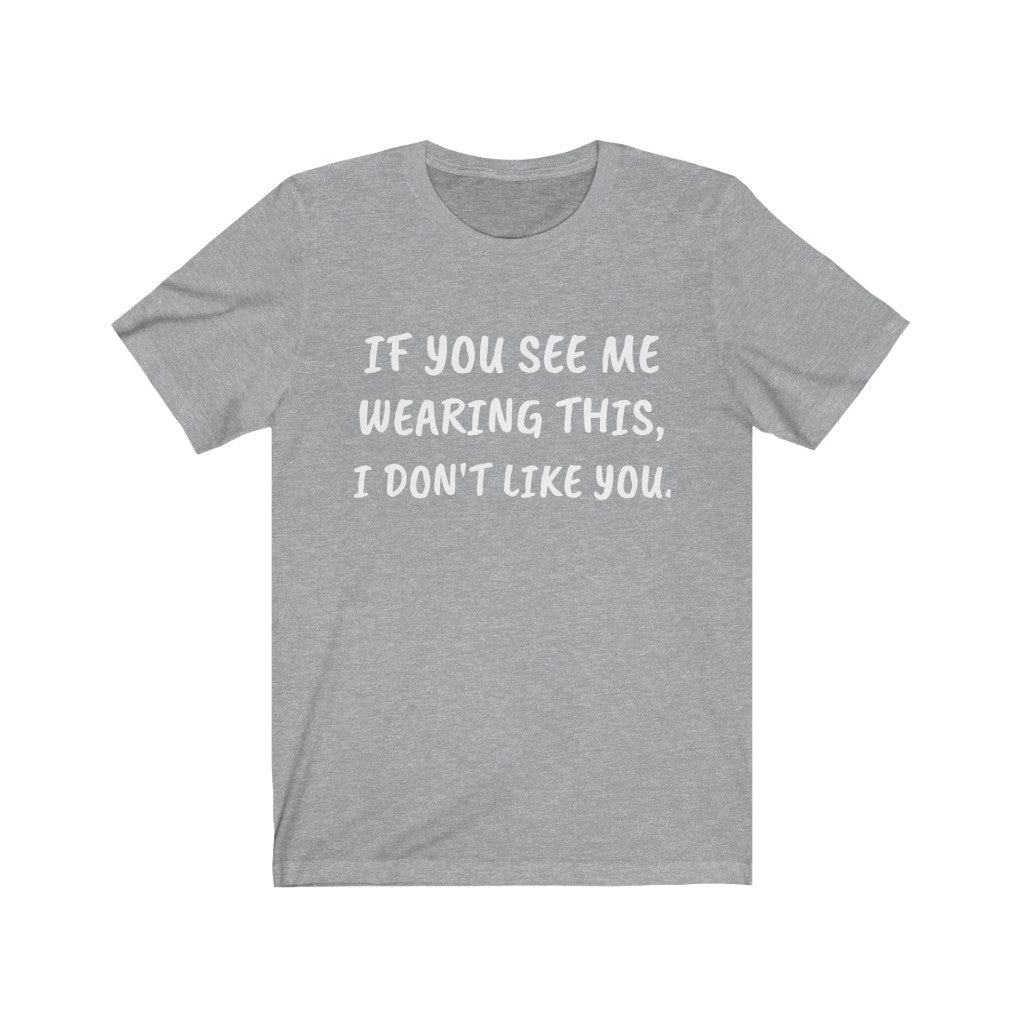 Funny T-Shirt | Humorous Tee Athletic Heather T-Shirt Petrova Designs