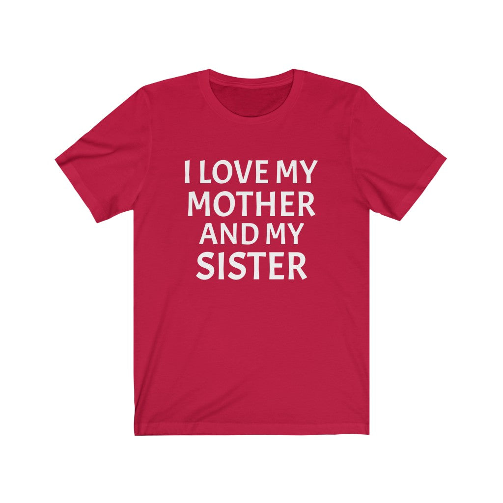 Sibling T-Shirt | For Sister or Brother | Mother's Day Red T-Shirt Petrova Designs