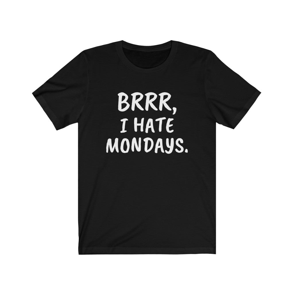Funny Monday T-Shirt | Monday Humor Tee Black T-Shirt Petrova Designs