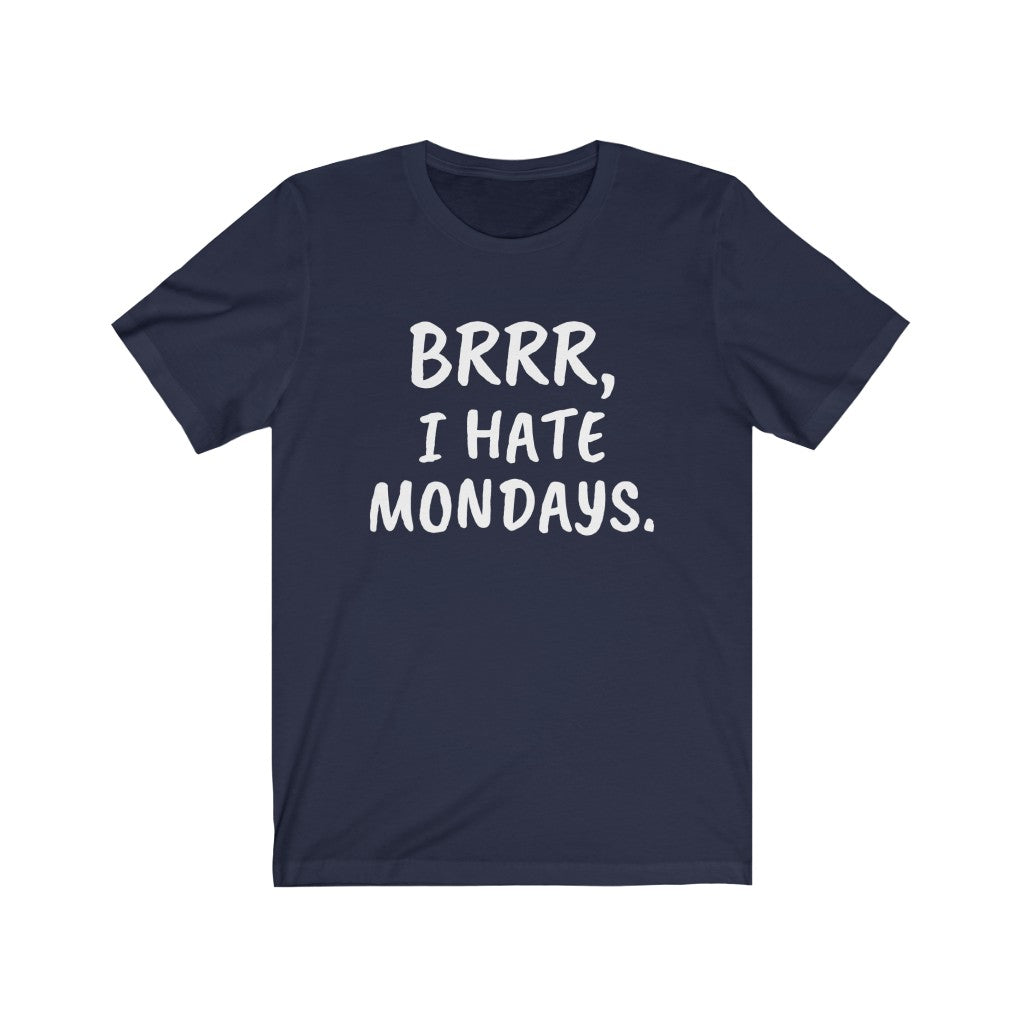 Funny Monday T-Shirt | Monday Humor Tee Navy T-Shirt Petrova Designs