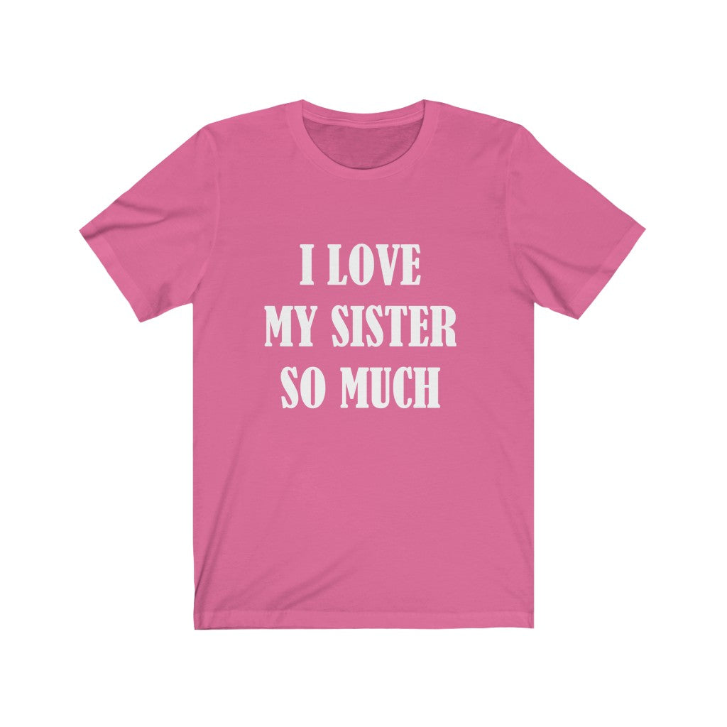 Sibling T-Shirt | For Sister or Brother | Sisterhood Charity Pink T-Shirt Petrova Designs