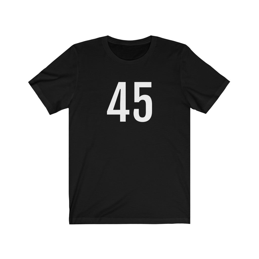 T-Shirt with Number 45 On | Numbered Tee Black T-Shirt Petrova Designs