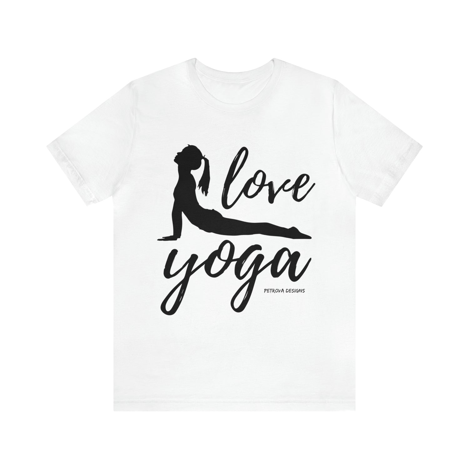 White T-Shirt Tshirt Design Gift for Friend and Family Short Sleeved Shirt Yoga Petrova Designs