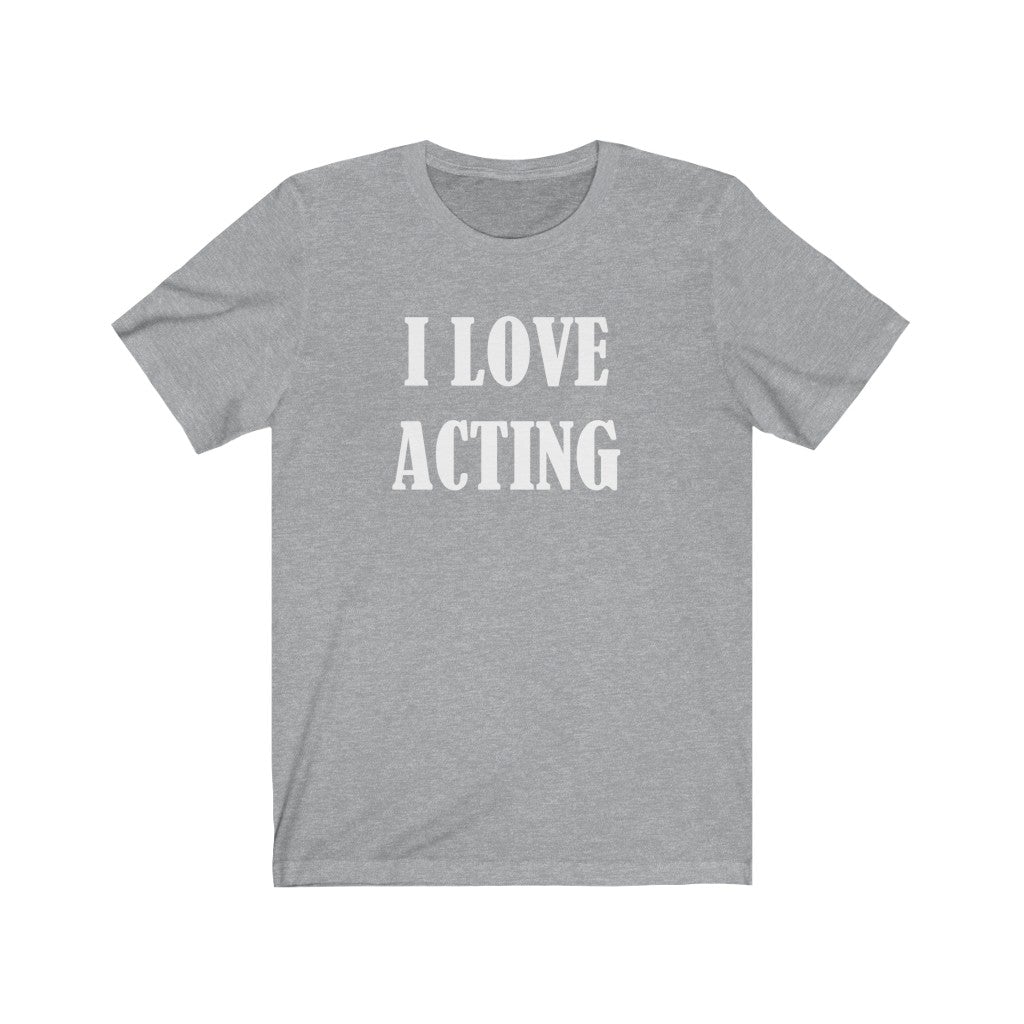 Acting T-Shirt for Actor or Actress Athletic Heather T-Shirt Petrova Designs