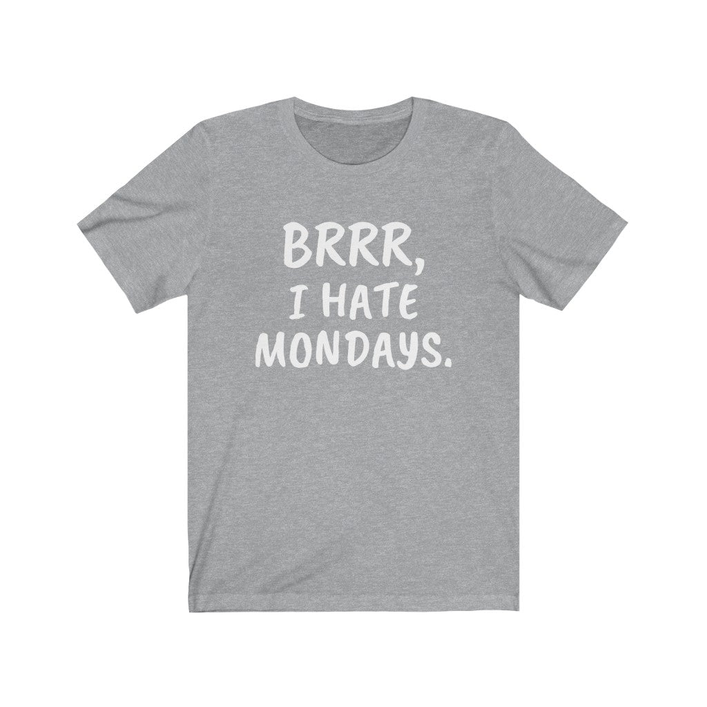 Funny Monday T-Shirt | Monday Humor Tee Athletic Heather T-Shirt Petrova Designs