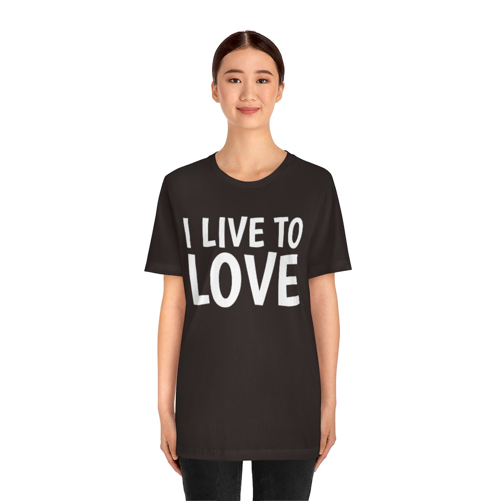 Love Quotes T-Shirt | Inspiring Apparel T-Shirt Petrova Designs