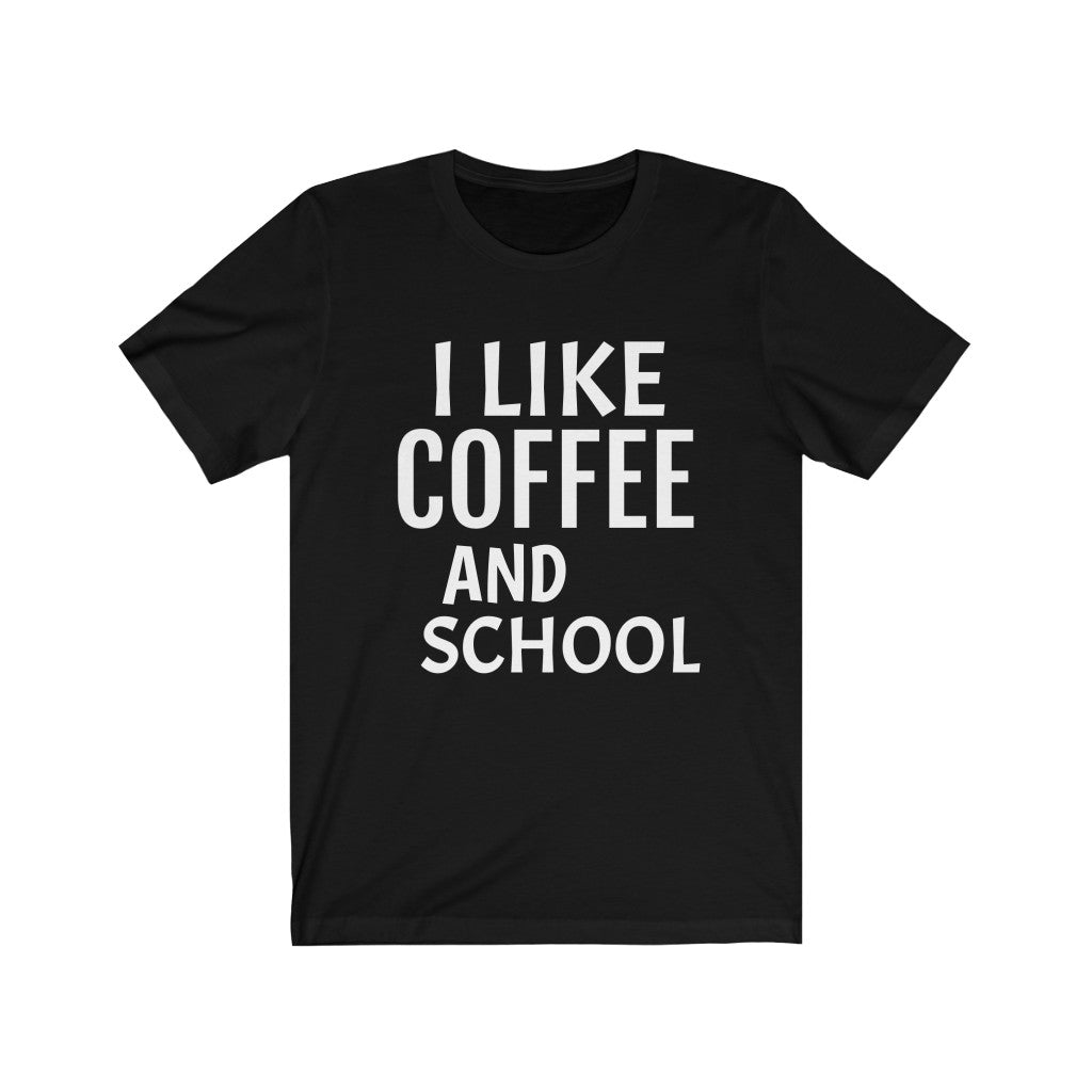 Coffee T-Shirt | Back To School Black T-Shirt Petrova Designs