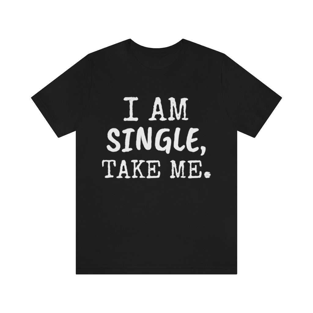 T-Shirt for Single Person | Singles' Gift Idea | Divorced Tee Black T-Shirt Petrova Designs