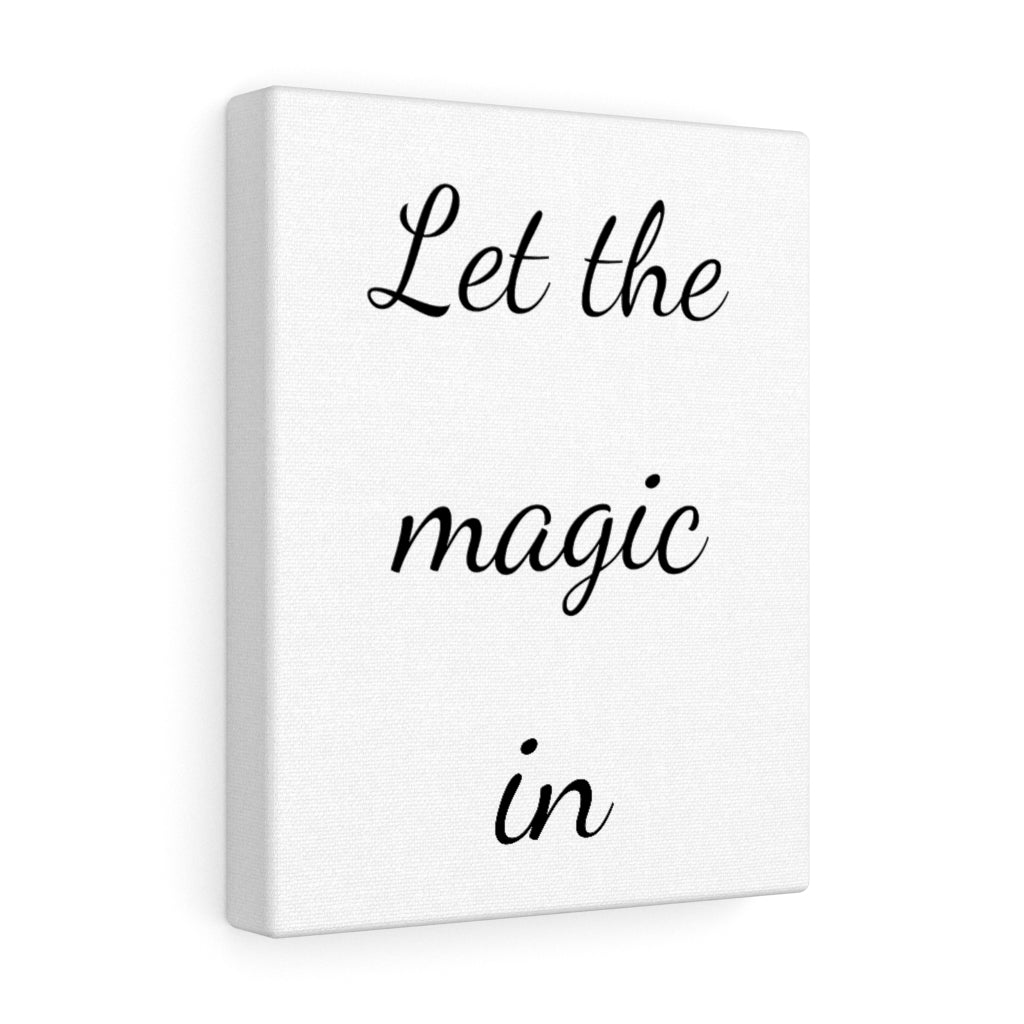 Let The Magic In Inspirational Wall Décor Canvas 8″ × 10″ Premium Gallery Wraps (1.25″) Canvas Petrova Designs
