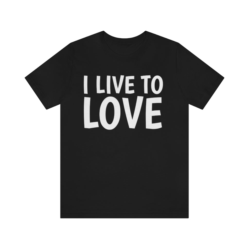 Love Quotes T-Shirt | Inspiring Apparel Black T-Shirt Petrova Designs